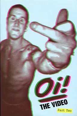 Oi! The Video - Part Two