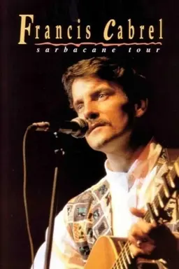 Francis Cabrel - Sarbacane Tour