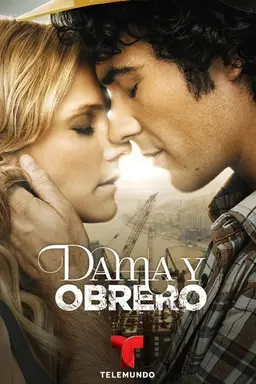 Dama y obrero Season 1