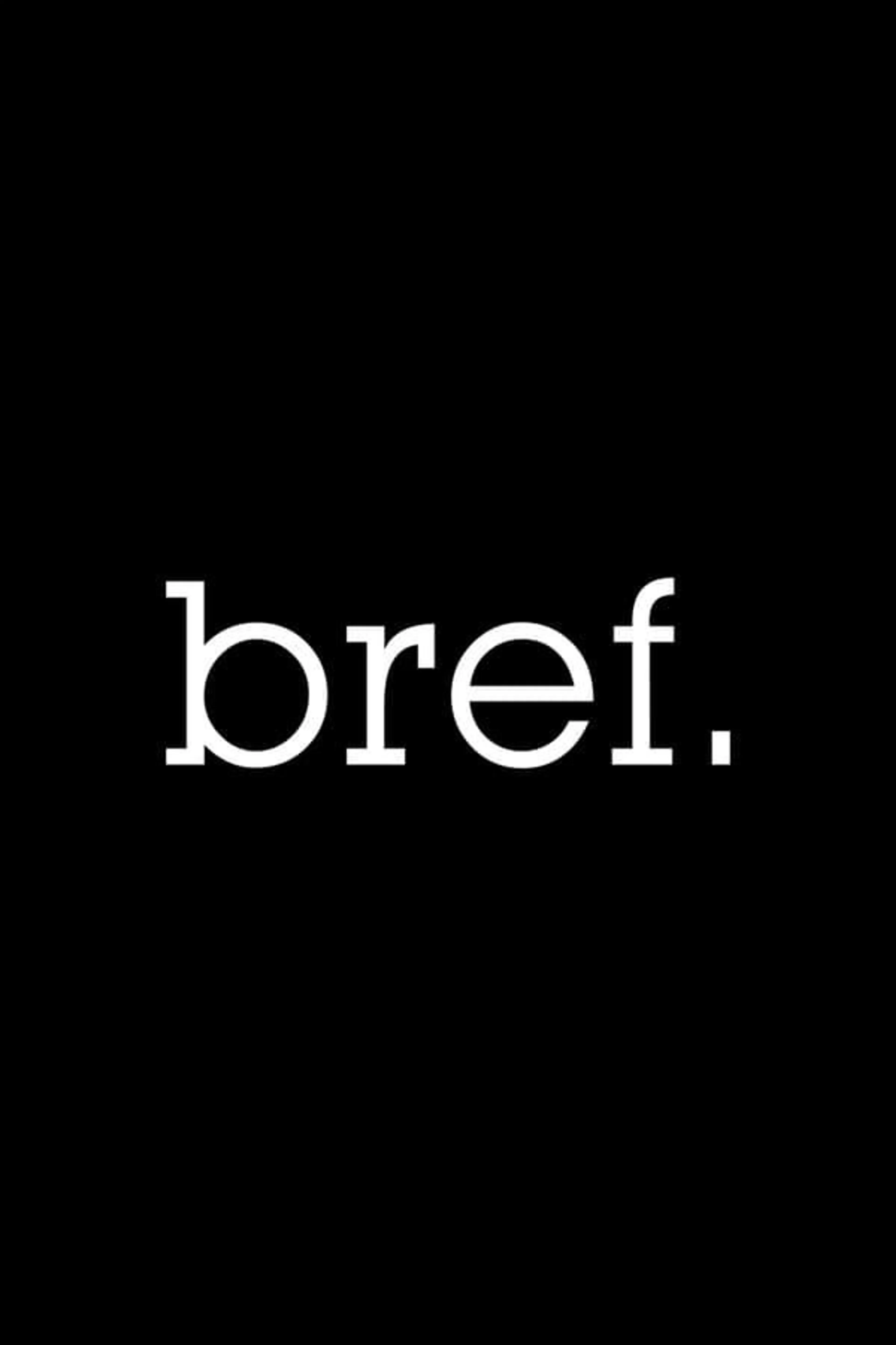 Bref Bref.