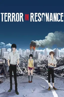Terror in Resonance Season 1