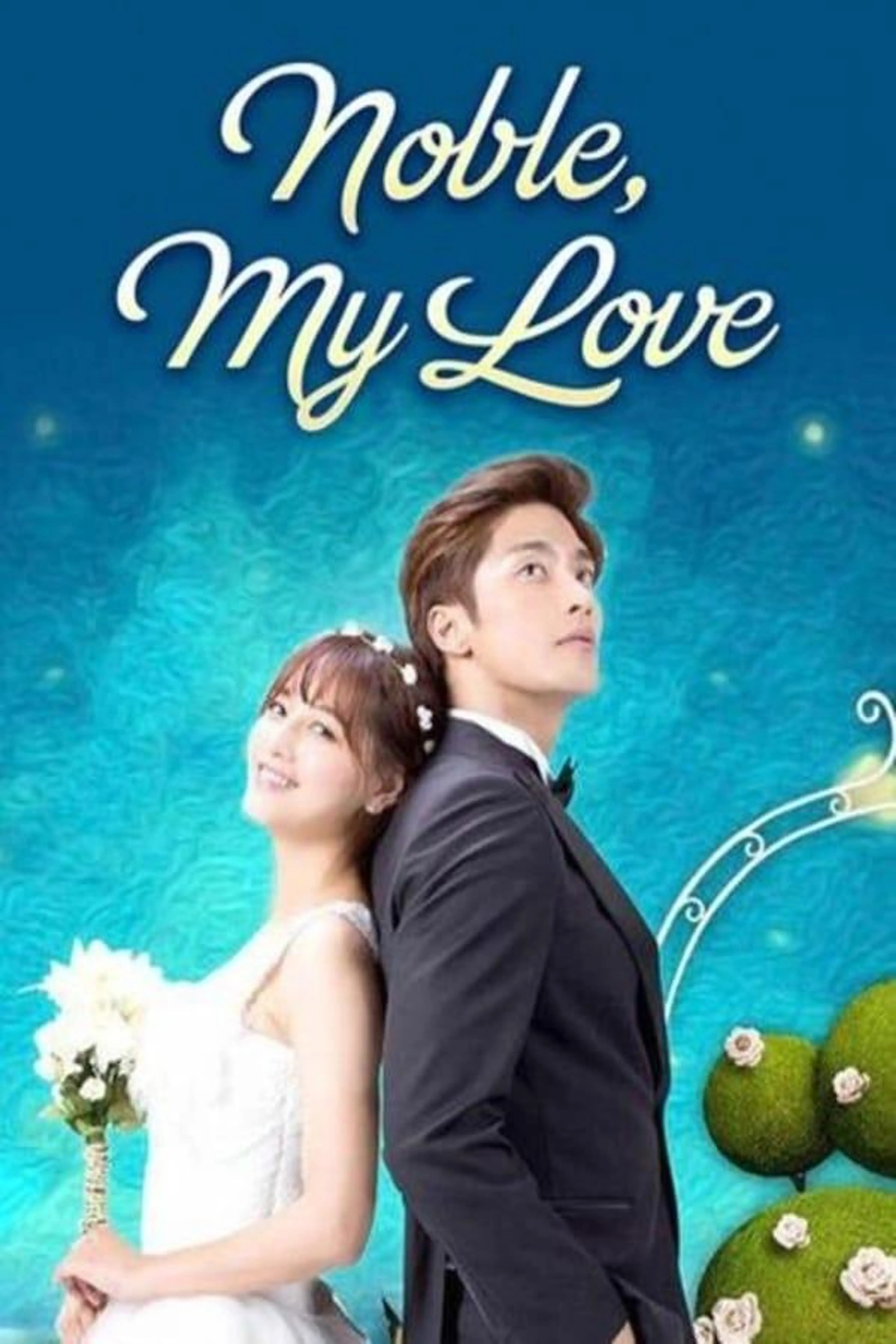 Noble, My Love Season 1