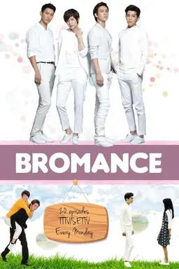 Bromance Season 1
