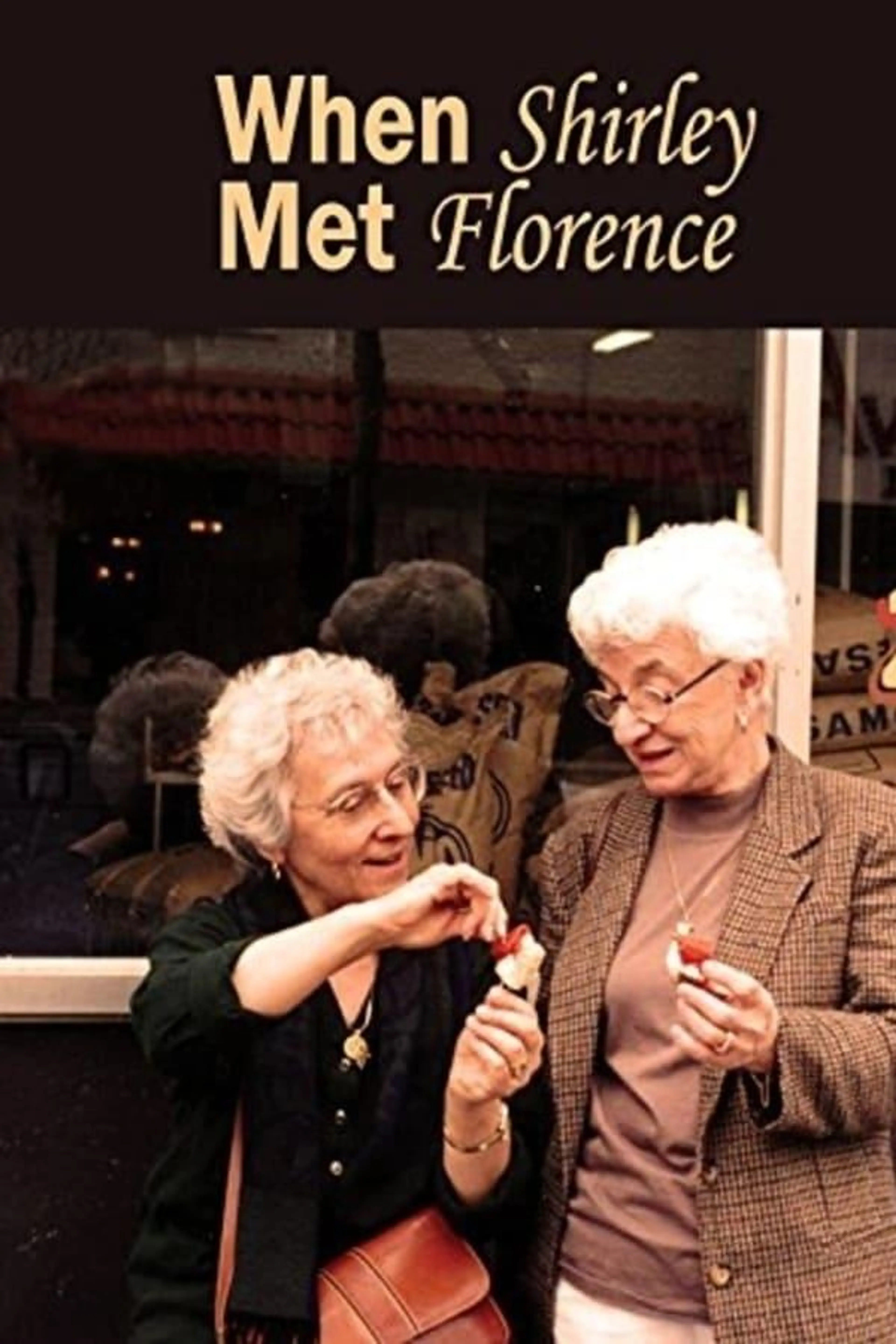 When Shirley Met Florence