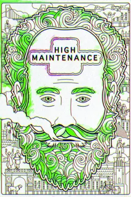 High Maintenance Season 1