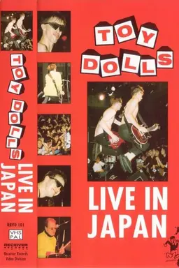 Toy Dolls: Live In Japan