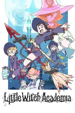 Little Witch Academia Season 1