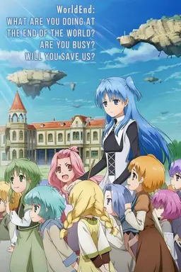 WorldEnd: What are you doing at the end of the world? Are you busy? Will you save us? Season 1