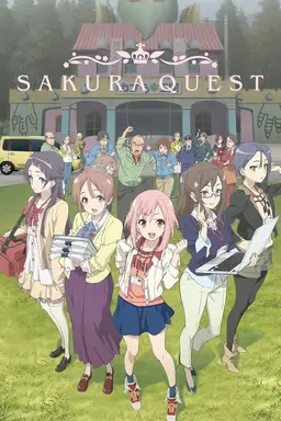 Sakura Quest Season 1