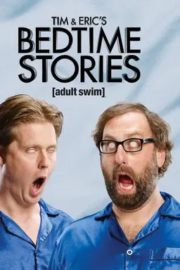 Tim and Eric's Bedtime Stories Specials