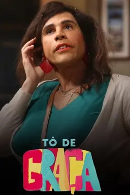 Tô de Graça Season 4