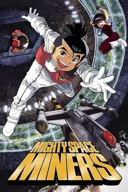 Mighty Space Miners OVA