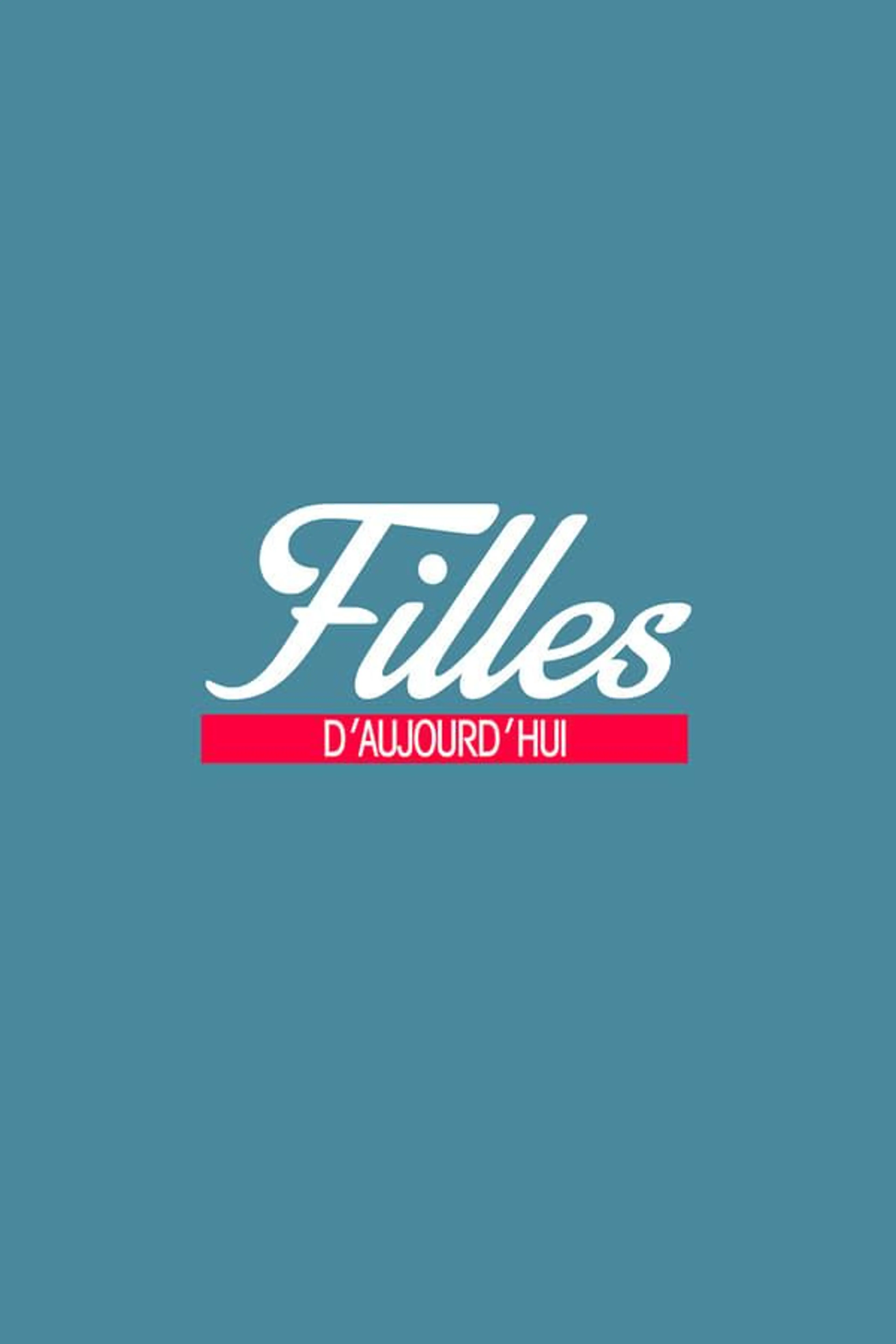 Filles d'aujourd'hui Season 1