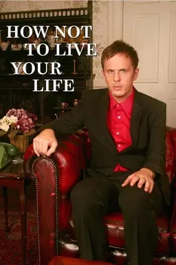 How Not to Live Your Life Season 3