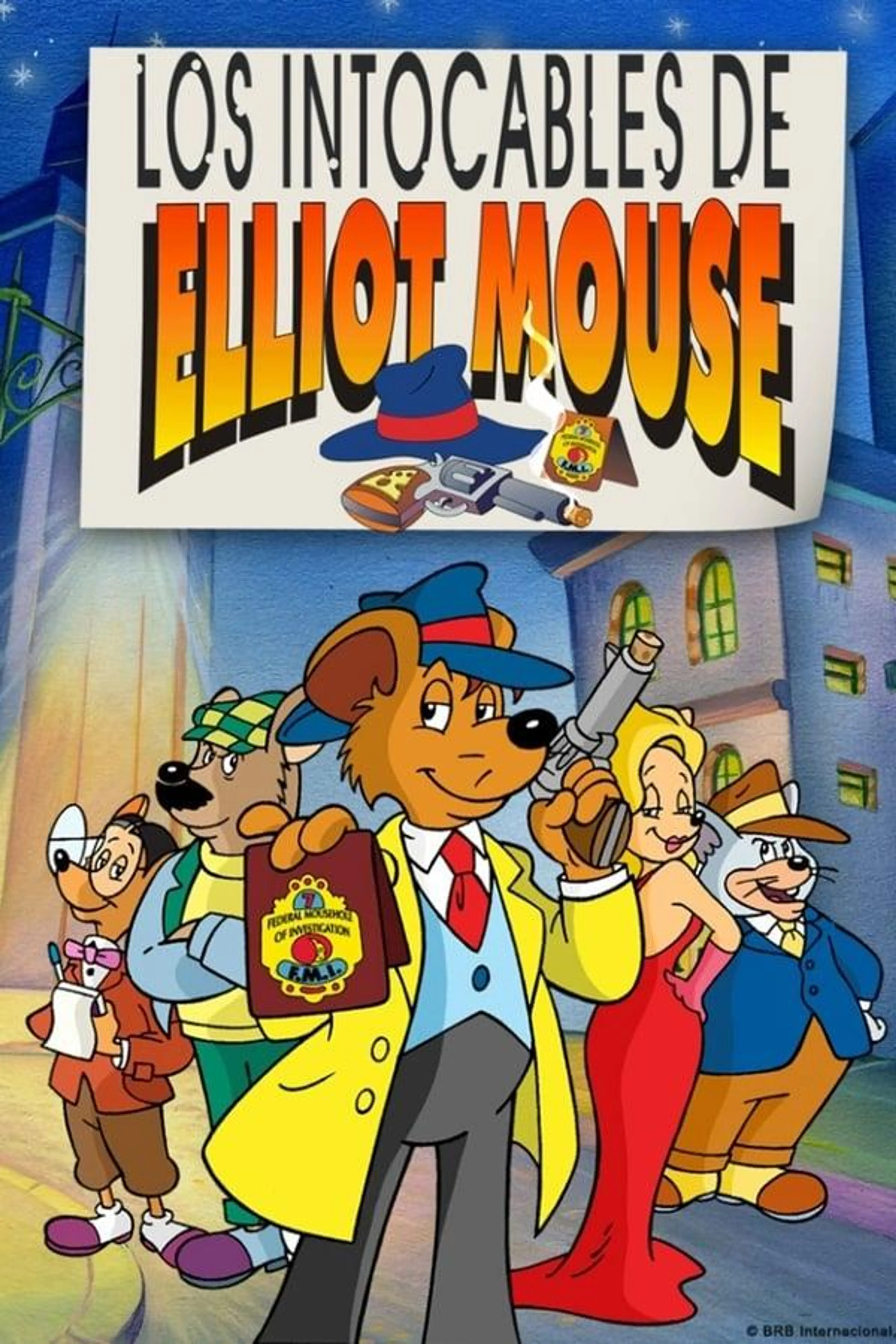 The Untouchables of Elliot Mouse Season 1