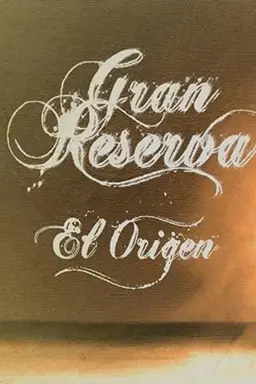 Gran Reserva: el origen Season 1