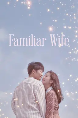 Familiar Wife Season 1