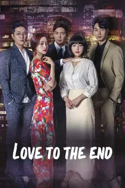 Love To The End Season 1
