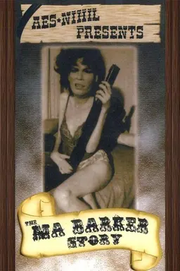 The Ma Barker Story