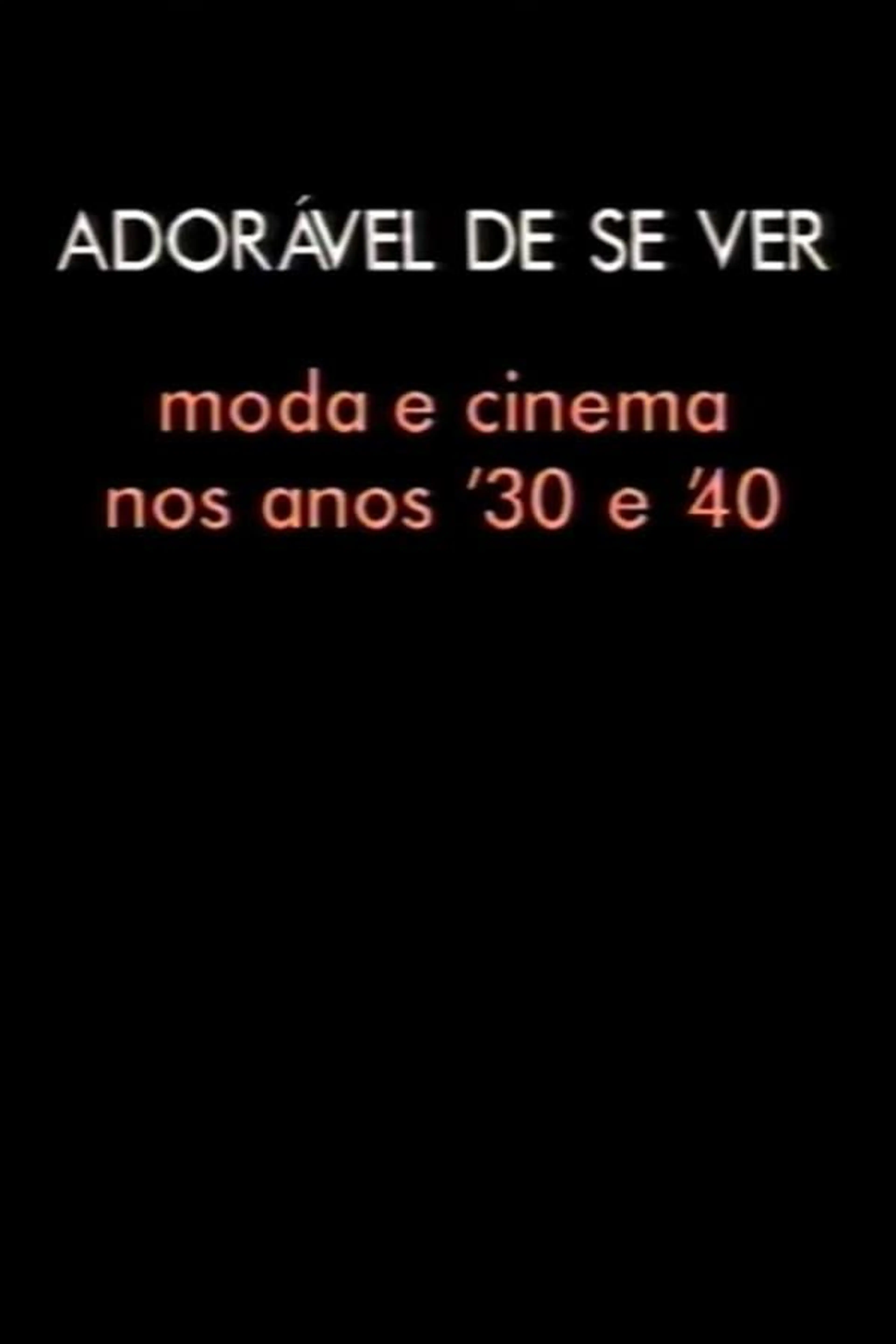 Adorável de se ver