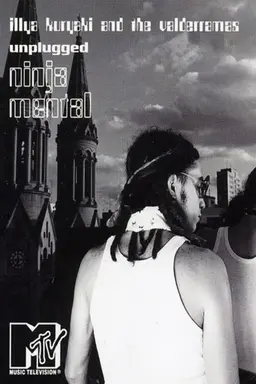 Ninja Mental MTV Unplugged