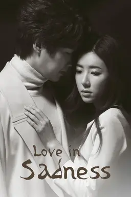 Love in Sadness Season 1