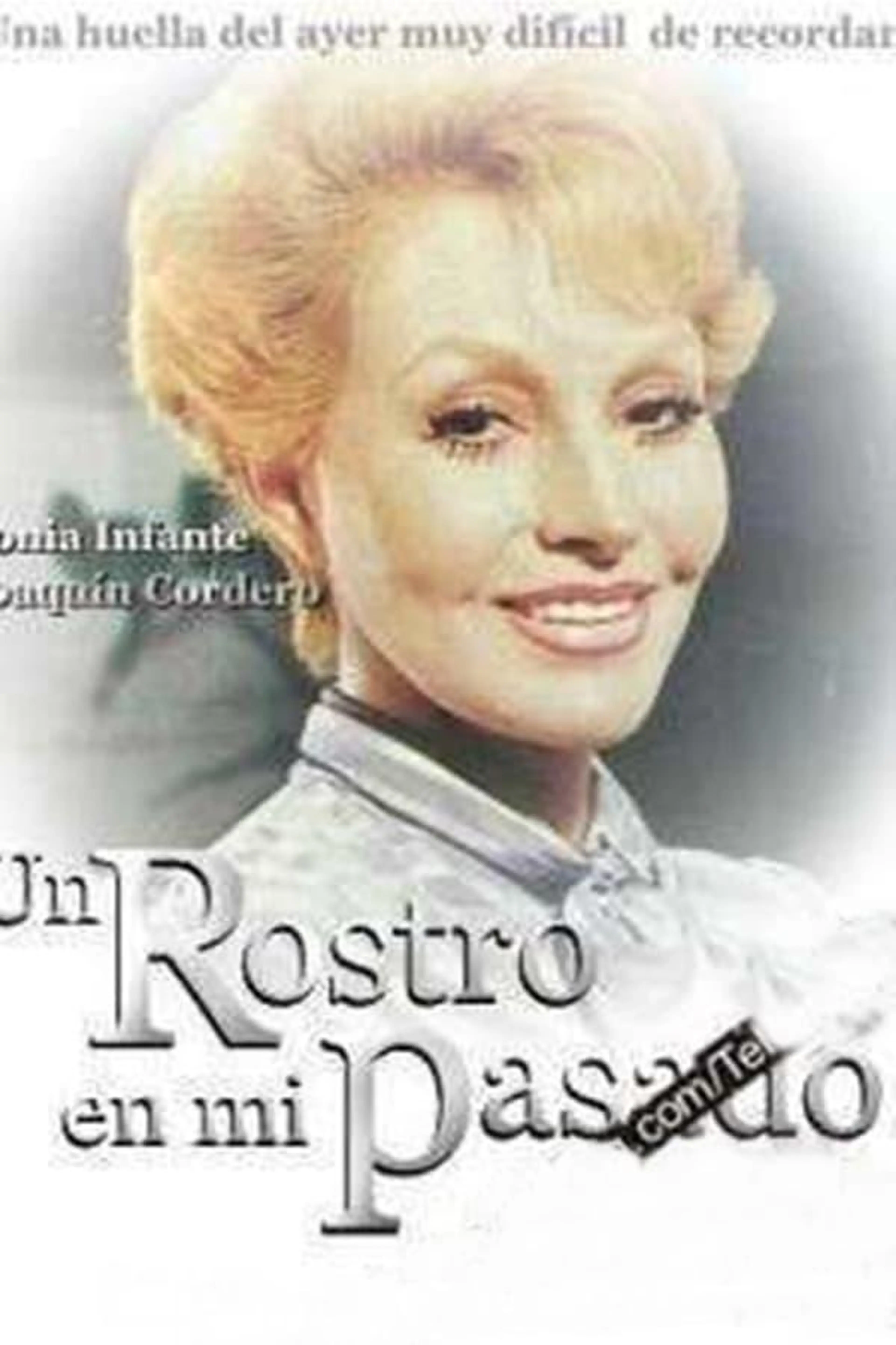 Un rostro en mi pasado Season 1