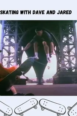 Skating with Dave and Jared