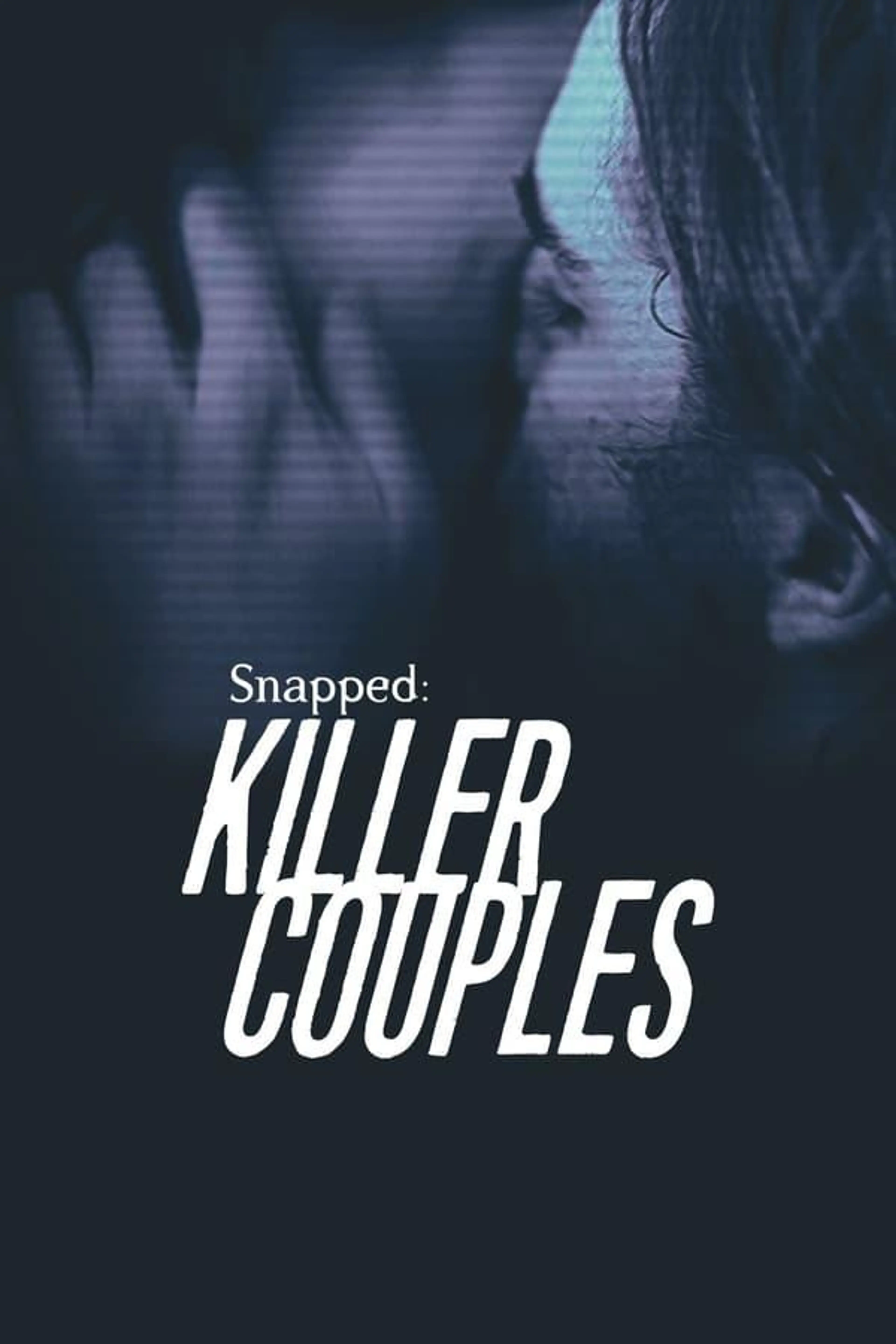 Snapped: Killer Couples Season 5