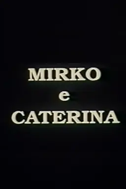Mirko e Caterina