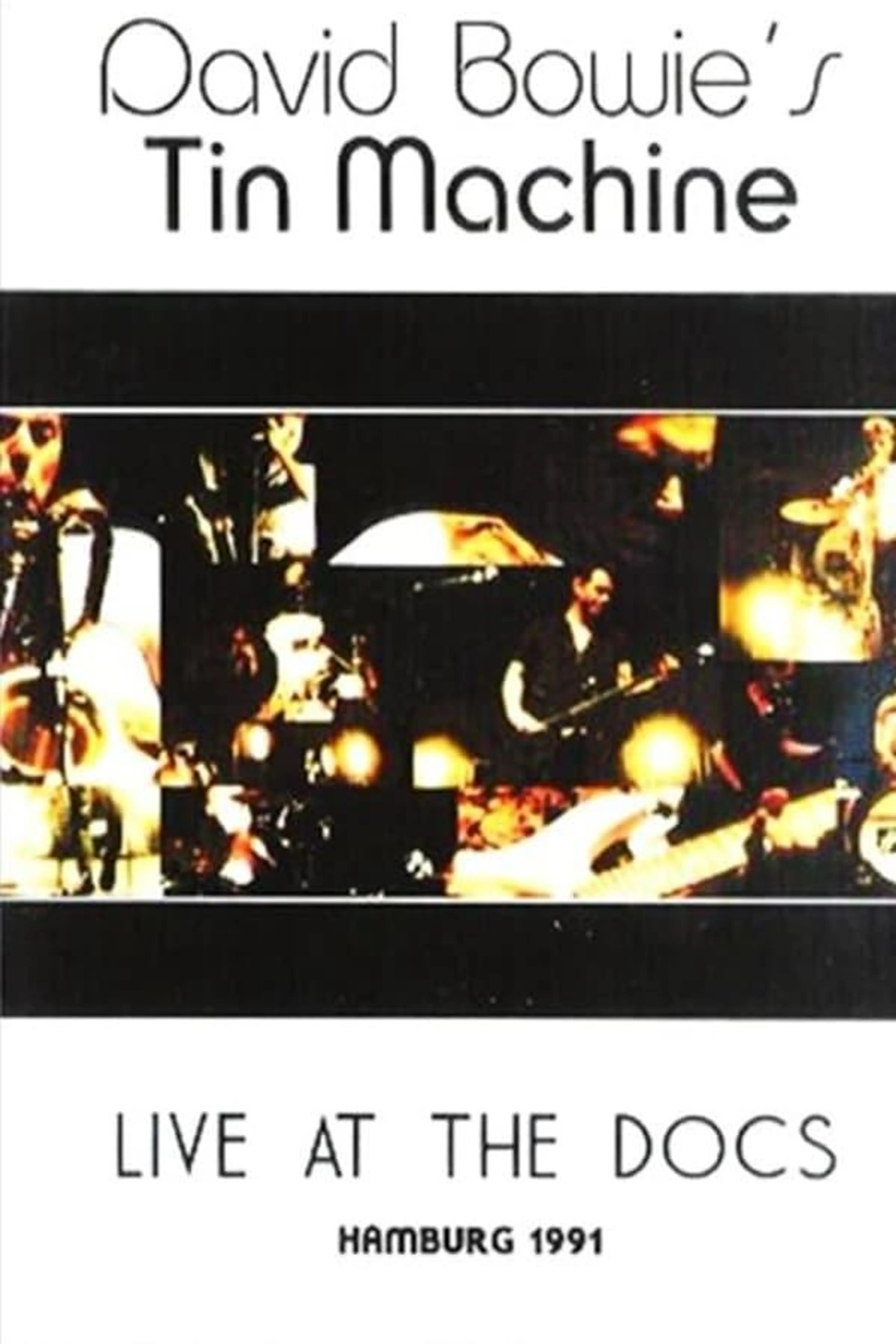 Tin Machine Live at the Docks