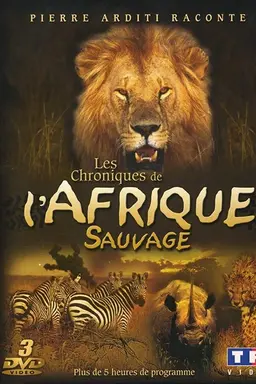 Les Chroniques de l'Afrique Sauvage Season 1