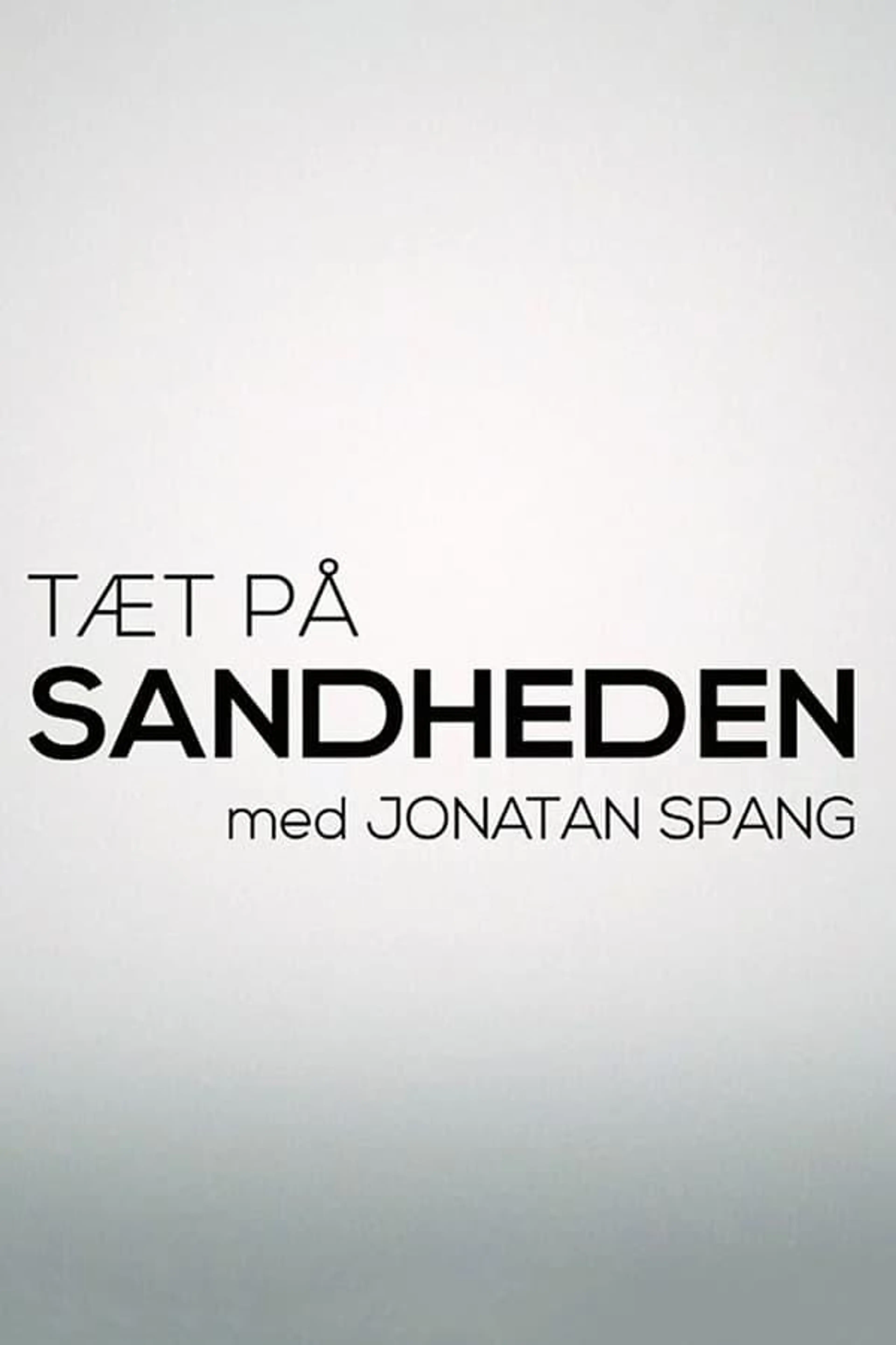 Tæt på sandheden med Jonatan Spang Season 2