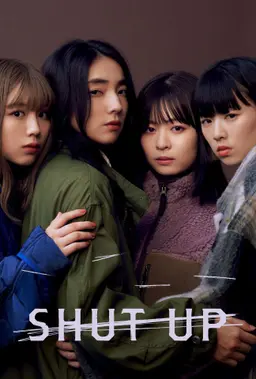 SHUT UP